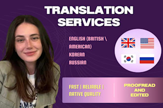 translate english, russian and korean with proofreading