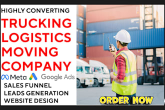 generate trucking leads logistics moving company leads and build website
