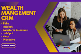 do wealth management CRM with zoho insightly salesforce hubspot keap pipedrive