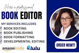 professionally edit, proofread, and format your nonfiction, memoir, or novel