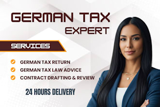 be your  german tax advisor or steuerberater for tax filing and compliance