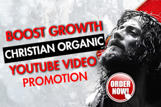 organic yt channel promotion, christian youtube video promotion worldwide