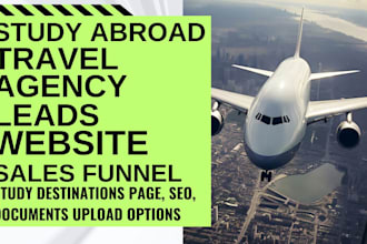 generate study abroad agency travel agency leads build travel agency website
