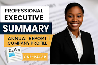 write executive summary annual report company profile for your business