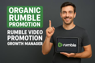 do organic rumble promotion, rumble video promotion growth manager