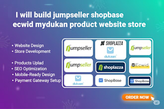 build jumpseller shopbase shoplazza ecwid mydukaan product website store