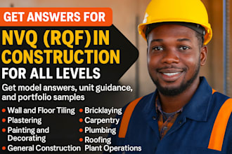 help you complete your nvq level 2 to 7 construction assessment answers