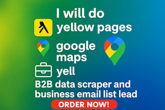 do yellow pages, google maps, yell b2b data scraper and business email list lead