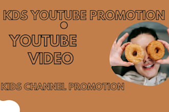 promote kids youtube channel to increase subscriber