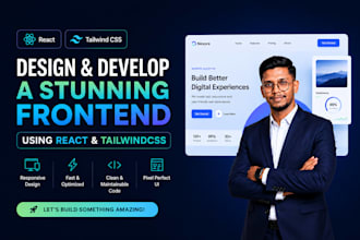 design and develop a stunning frontend using react and tailwindcss