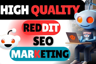 do reddit marketing for app, startups, ai, saas, SEO ranking, product promotion