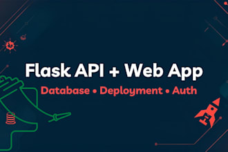 build python, flask web apps and restful apis with database integration