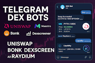 build telegram dex bots including uniswap, maestro, bonk, dexscreener, raydium