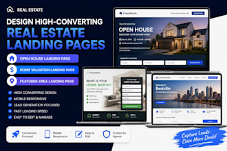 design real estate landing pages for open houses, home valuation, featured area