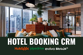 automate hotel booking CRM with hubspot zoho bitrix24 pipedrive hotelogix eviivo