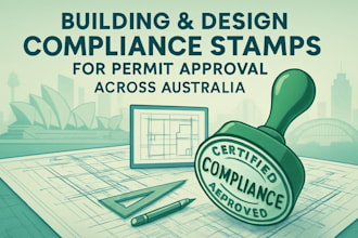 provide building and design compliance stamp for permit approval australia wide