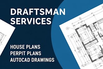 offer draftsman services, house plans, permit plans and drawing in autocad