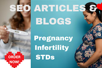 medically accurate and SEO optimized articles on pregnancy, infertility and stds
