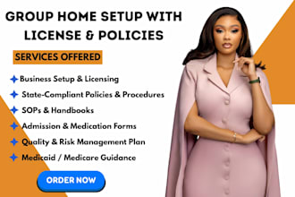 set up your group home care with license, policies and procedures for group home