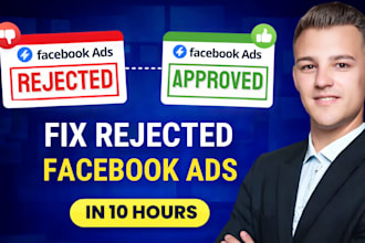 fix, and get your rejected facebook ads approved