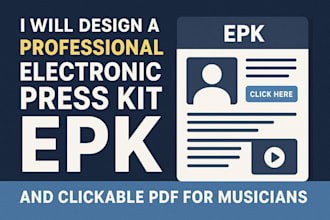 design a professional electronic press kit epk and clickable PDF for musicians