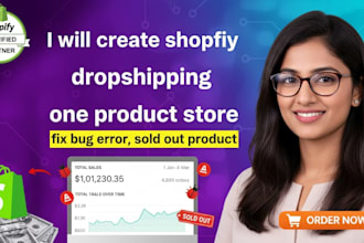 create shopify dropshipping one product store fix bug error, sold out product