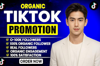 grow and promote your tiktok account followers organically, tik tok promotion
