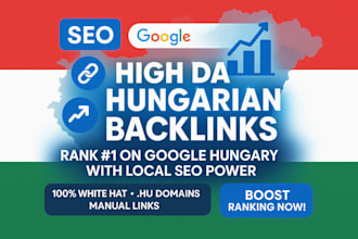 build high da hungarian backlinks to boost your google hungary ranking