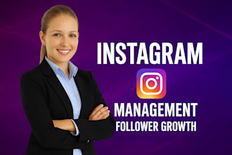 grow and manage your instagram for fast organic reach