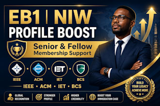 do senior and fellow membership in ieee iet organization for eb1 eb2 niw