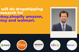 do dropshipping research for ebay, etsy, shopify, amazon