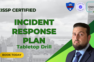 create incident response plan and tabletop drill