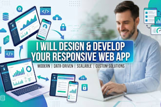 design and develop a responsive, data driven web application