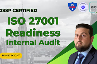 provide fedramp or iso 27001 readiness internal audit and audit prep