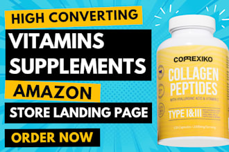 design a high converting amazon store for your vitamin and supplement brand