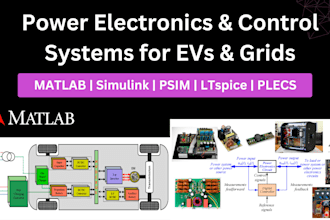 do power electronics, control system, evs , grids using matlab , simulink