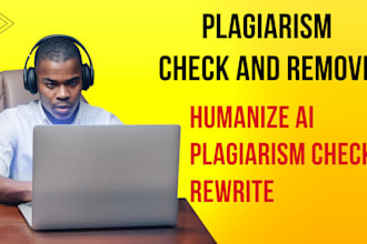 humanize ai, proofread, check plagiarism, edit, rewrite,