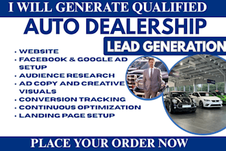 auto dealership leads car dealership facebook ads auto dealership google ads
