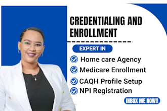 get npi, license, do medicare medicaid provider enrolment for homecare agency