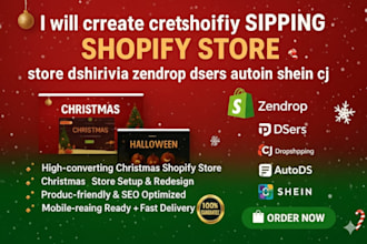 create shopify christmas dropshipping store via zendrop dsers autods shein cj