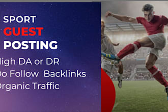 publish  high da sport  guest post with do follow backlinks