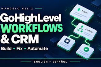 build or fix your gohighlevel workflows and CRM automation