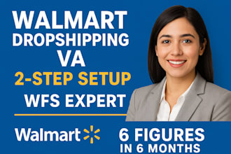 be your walmart 2 step dropshipping va, walmart wfs , walmart dropshipping