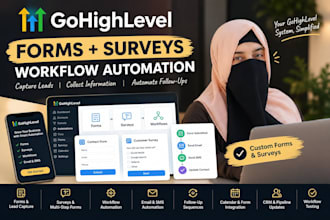 build gohighlevel forms, surveys and workflow automation