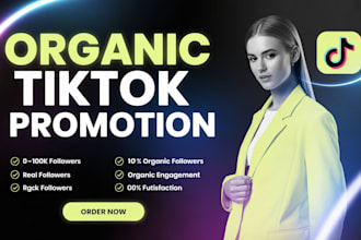 grow, promote your tiktok account followers organically, tik tok promotion