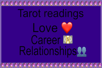 do tarot reading for you, love, career, relationships