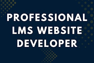 build and develop moodle elearning website, wordpress lms website customization