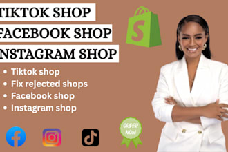 setup optimize fix instagram shop tiktok shop facebook shop be your shop manager