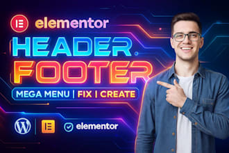 design fix wordpress header, footer, mega menu with elementor in 24 hrs