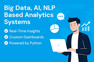 build an end to end big data, ai, and nlp based analytics system